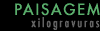 paisagem - xilogravuras